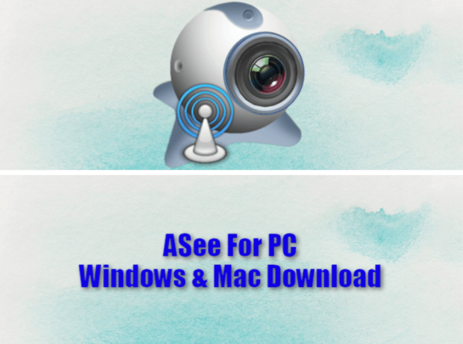 ASee For PC Windows & Mac Download