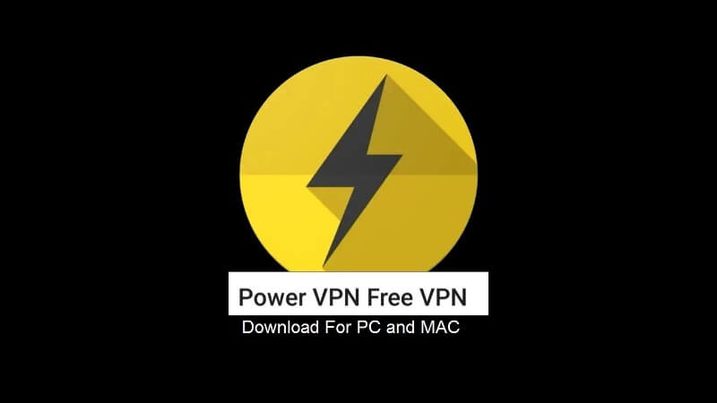 Power VPN For PC Windows & Mac Download