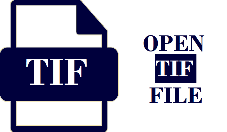 How to Open TIF File