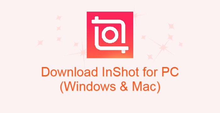 InShot for PC