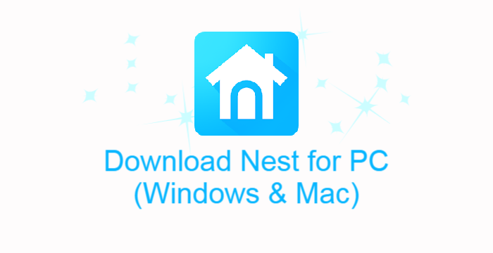 Nest App for PC