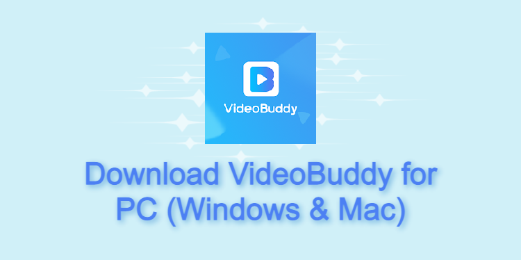 VideoBuddy for PC