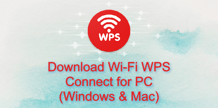 Wi-Fi WPS Connect for PC