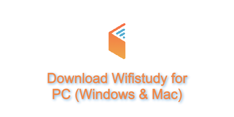 Wifistudy for PC