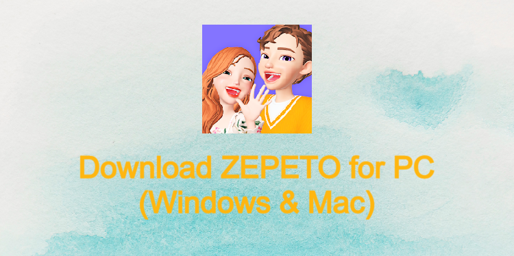 ZEPETO for PC