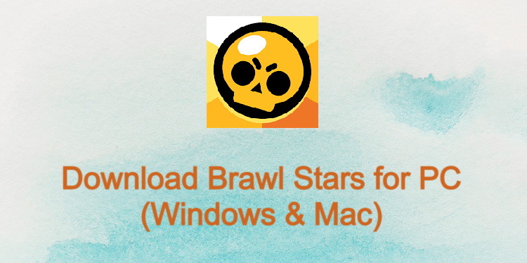 Brawl Stars for PC