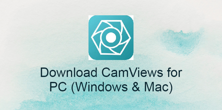 CamViews for PC