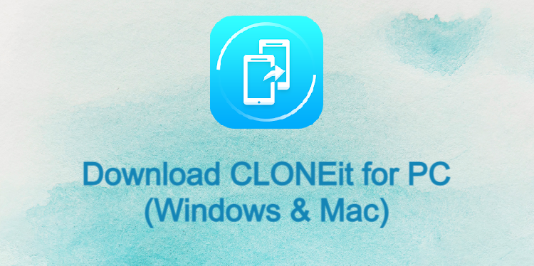 CLONEit for PC