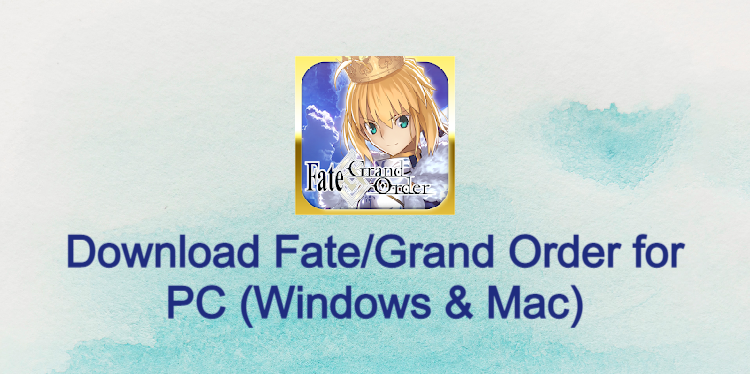 Fate/Grand Order for PC