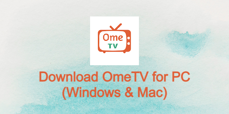 omeTV for PC