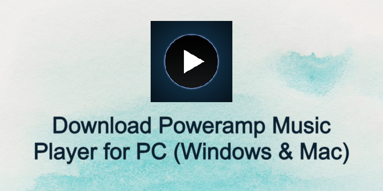 Poweramp Music Player for PC