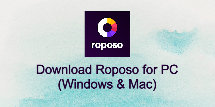 Roposo for PC