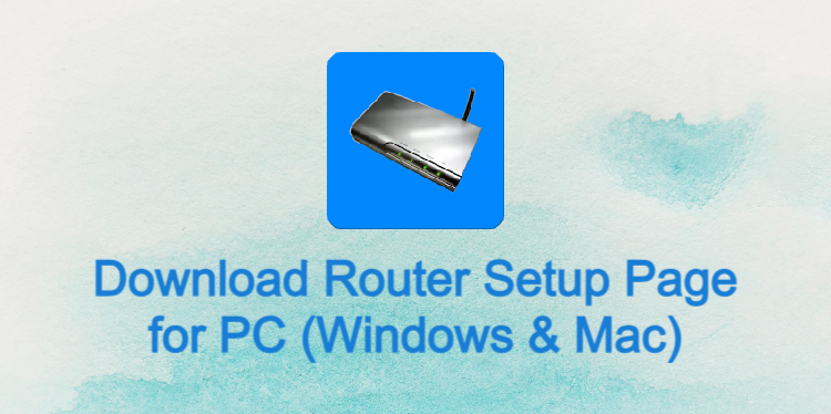 Router Setup Page for PC