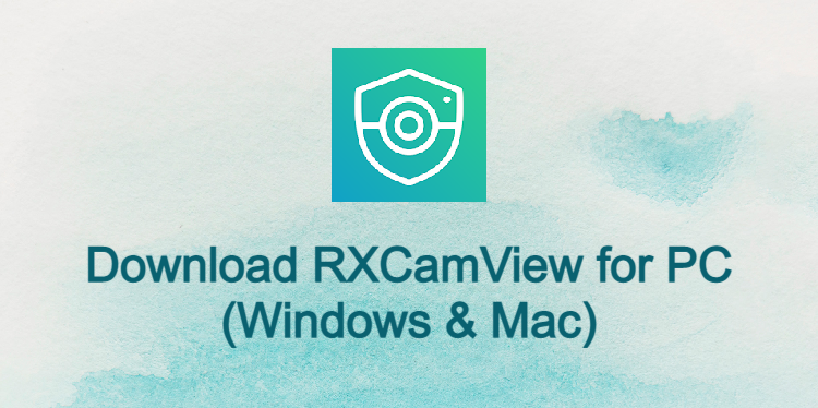 RXCamView for PC