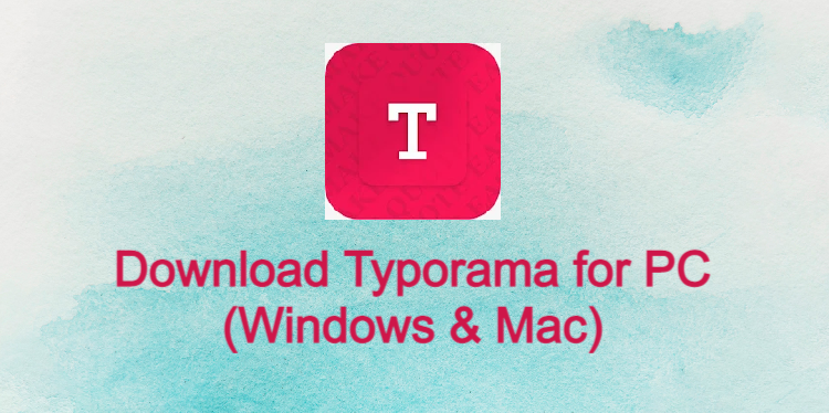 Typorama for PC