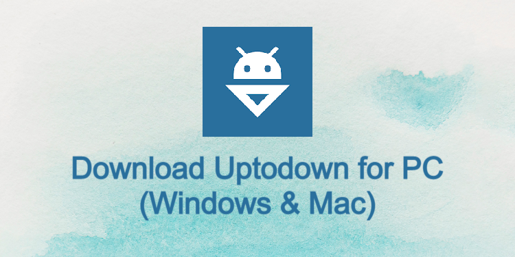 Uptodown for PC