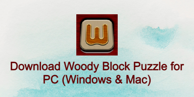 Woody Block Puzzle for PC