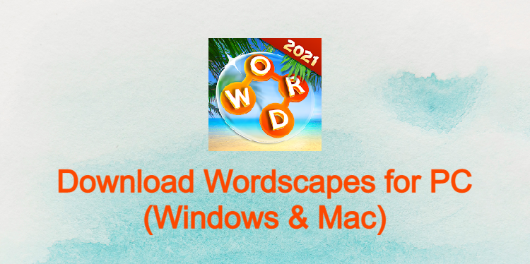 Wordscapes for PC