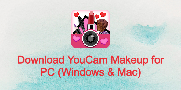 YouCam Makeup