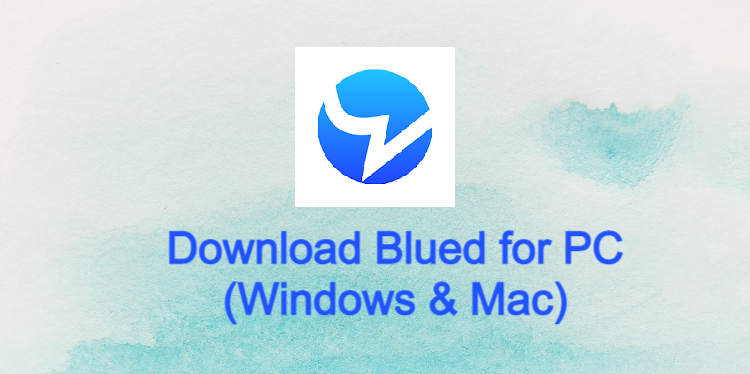 Blued for PC