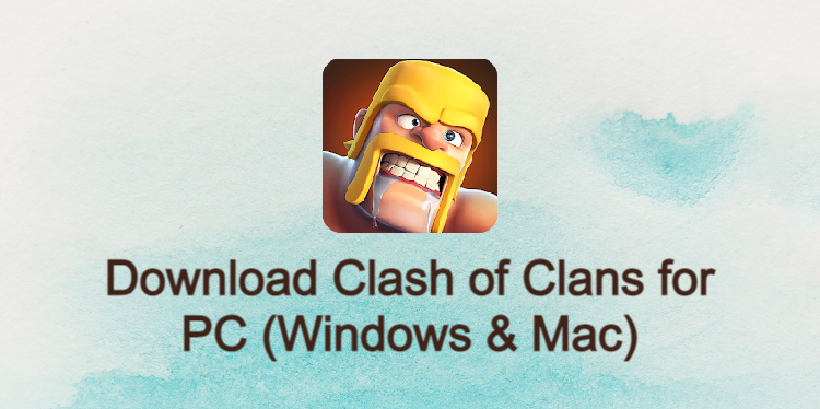 Clash of Clans for PC