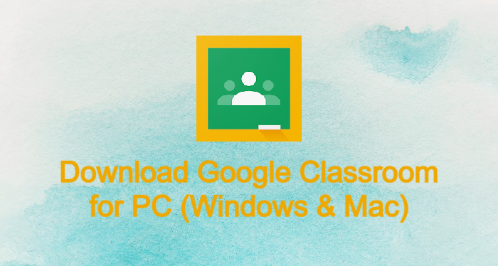 Google Classroom for PC