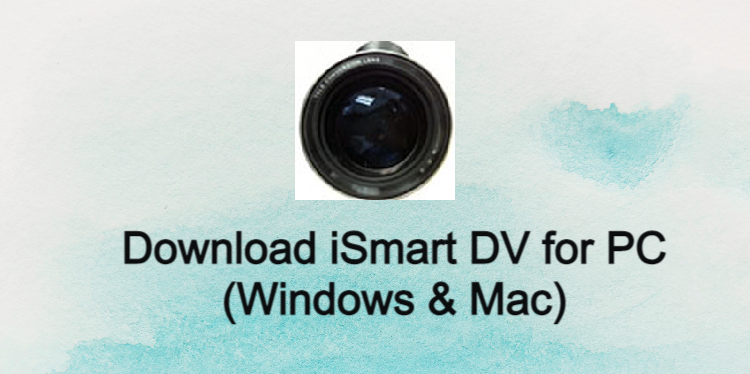 iSmart DV for PC