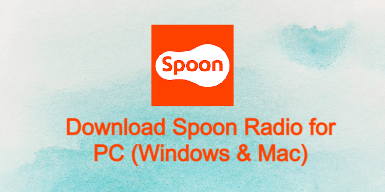 Spoon Radio for PC