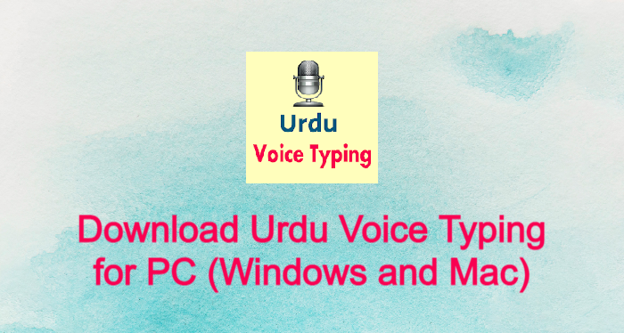 Urdu Voice Typing for PC