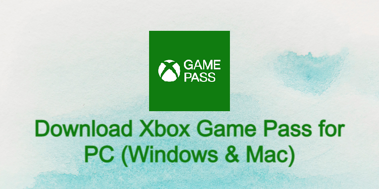 Xbox Game Pass for PC